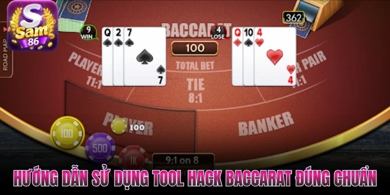 Hướng dẫn sử dụng tool hack Baccarat đúng chuẩn Hướng dẫn sử dụng tool hack Baccarat đúng chuẩn