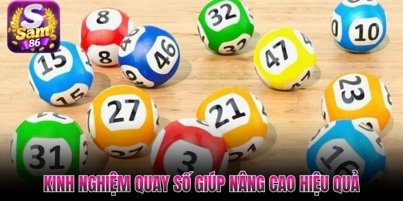 Kinh nghiệm quay số giúp nâng cao hiệu quả